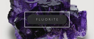 What on Earth is Fluorite?