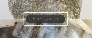 What on Earth Is Muscovite?