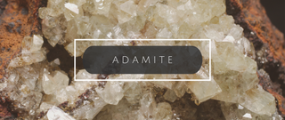 What on Earth Is Adamite?