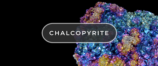 What on Earth Is Chalcopyrite?